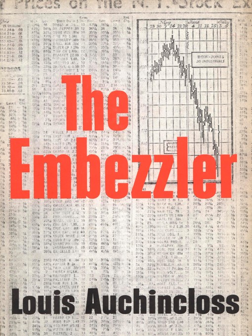 Title details for The Embezzler by Louis Auchincloss - Available